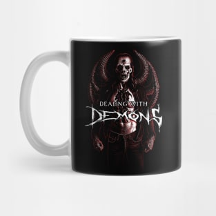 Dealing with Demons Mug